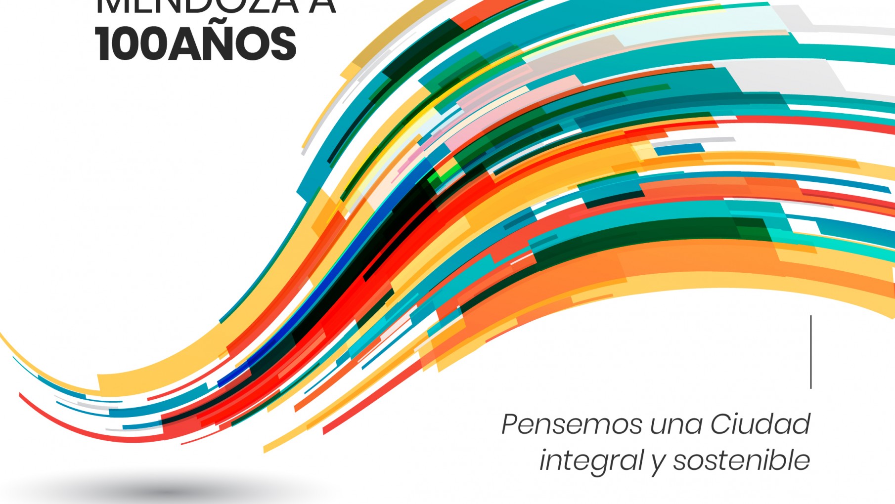 Mendoza a 100 años: Foro de urbanismo para pensar una Ciudad Integral y Sostenible