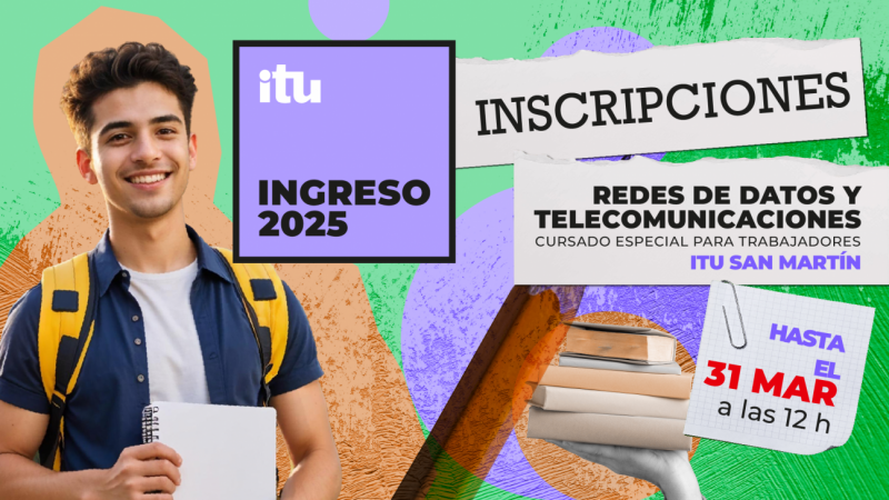 INSCRIBITE y estudiá Redes de Datos y Telecomunicaciones en San Martín