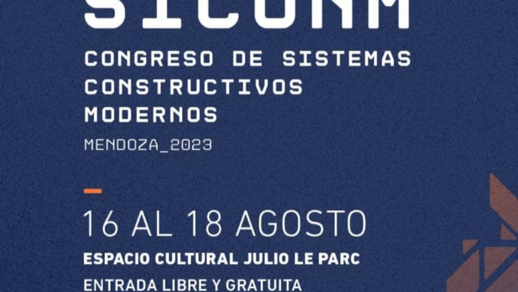Llega a Mendoza el primer Congreso Regional de Sistemas Constructivos Modernos
